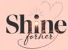 shineforher.com